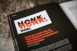 Honk, Honk, HODL: How Bitcoin Fueled The Freedom Convoy And Defied Government Crackdown